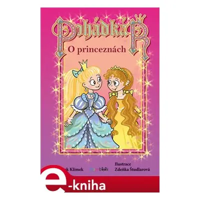 Pohádkář – O princeznách - Hynek Klimek