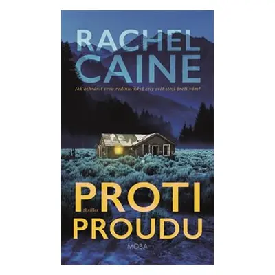 Proti proudu - Rachel Caine