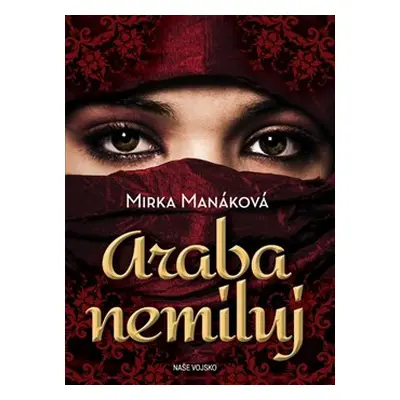 Araba nemiluj - Mirka Manáková