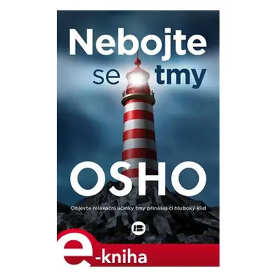 Nebojte se tmy - Osho