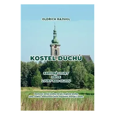 Kostel duchů - Oldřich Rajsigl