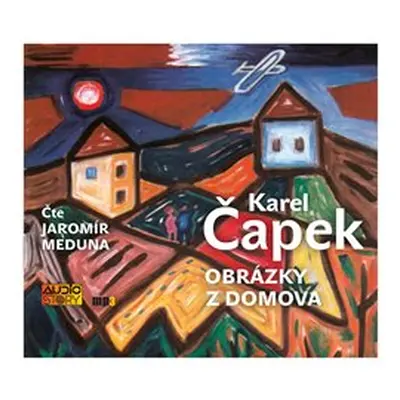 Obrázky z domova - Karel Čapek