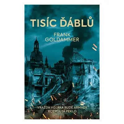 Tisíc ďáblů - Frank Goldammer