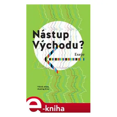 Nástup Východu? - Martyna Bunda, Tanja Dückersová, Viktor Horváth, Petra Hůlová, Halyna Kruk, Al