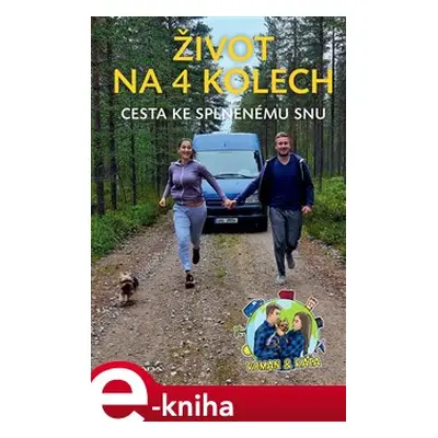 Život na 4 kolech - Roman & Káťa