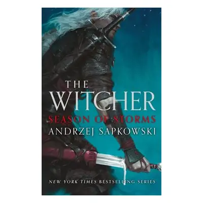 The Witcher: Season of Storms - Andrzej Sapkowski