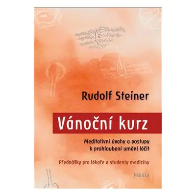 Vánoční kurz - Rudolf Steiner