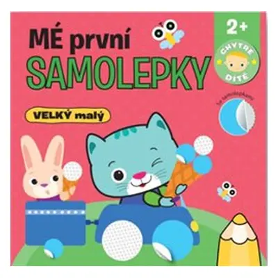 Mé první samolepky - Velký malý