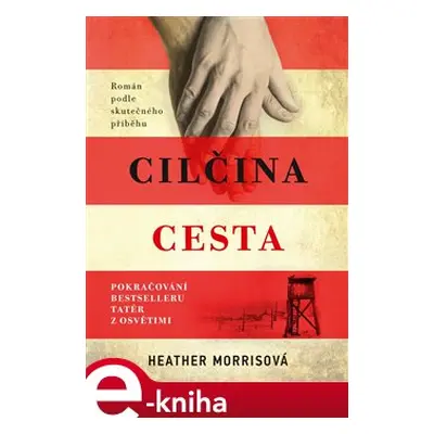 Cilčina cesta - Heather Morrisová