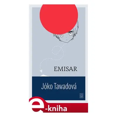 Emisar - Jóko Tawadová