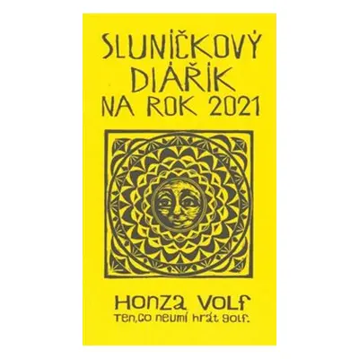 Sluníčkový diářík na rok 2021 - Honza Volf