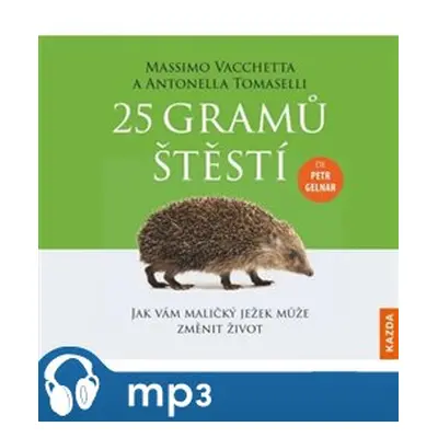 25 gramů štěstí, mp3 - Massimo Vacchetta, Antonella Tomaselli