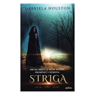 Striga - Gabriela Houston