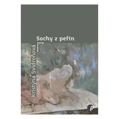 Sochy z peřin - Kristýna Svidroňová