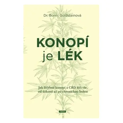 Konopí je lék - Bonni Goldsteinová