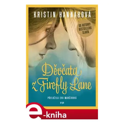 Děvčata z Firefly Lane - Kristin Hannahová