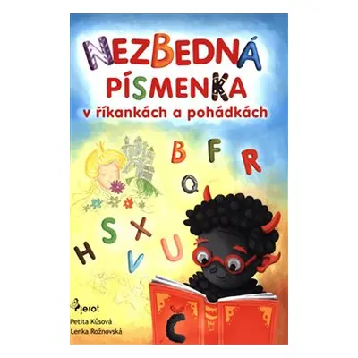 Nezbedná písmenka v říkankách a pohádkách - Lenka Rožnovská