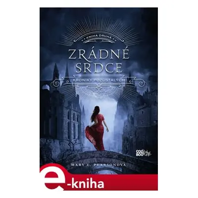 Zrádné srdce - Mary E. Pearsonová