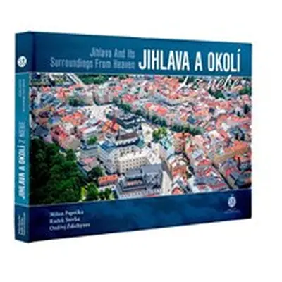 Jihlava a okolí z nebe