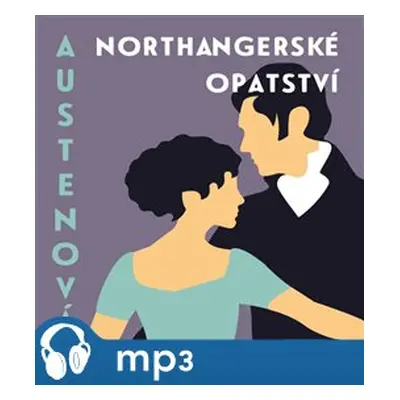 Northangerské opatství, mp3 - Jane Austenová