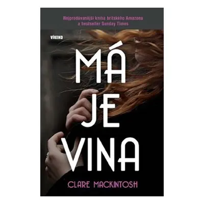 Má je vina - Clare Mackintosh