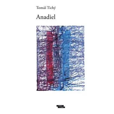 Anadiel - Tomáš Tichý