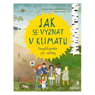 Jak se vyznat v klimatu - Kristina Scharmacher-Schreiber, Marian Stephanie