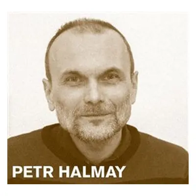 Petr Halmay - Petr Halmay