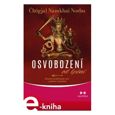 Osvobození od lpění - Čhögjal Namkhai Norbu