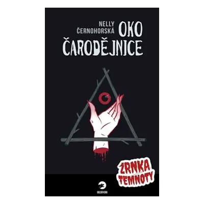 Oko čarodějnice - Nelly Černohorská