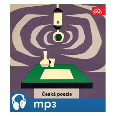 Česká poezie, mp3 - Jiří Wolker, Jan Neruda, Josef Václav Sládek, Jaroslav Vrchlický, Vítězslav 