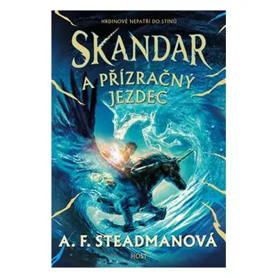 Skandar a přízračný jezdec - A. F. Steadmanová