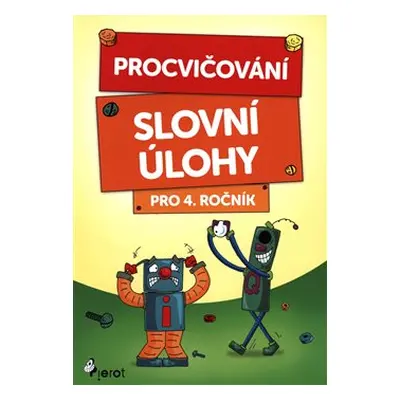 Procvičování - Slovní úlohy pro 4. ročník - Petr Šulc