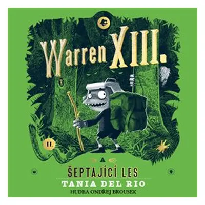 Warren XIII. a šeptající les - Tania del Rio