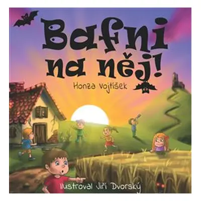 Bafni na něj! - Honza Vojtíšek