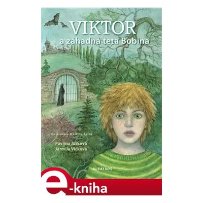 Viktor a záhadná teta Bobina - Pavlína Jurková, Jarmila Vlčková