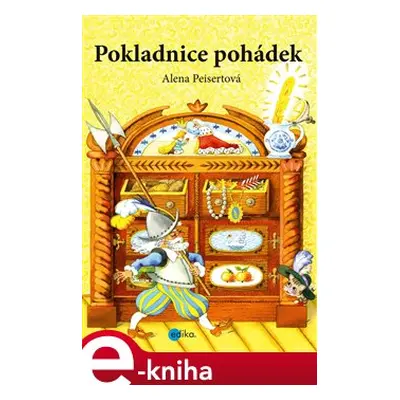 Pokladnice pohádek - Alena Peisertová