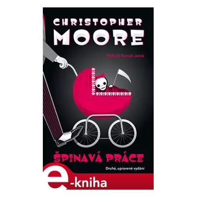 Špinavá práce - Christopher Moore