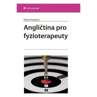 Angličtina pro fyzioterapeuty - Helena Gogelová