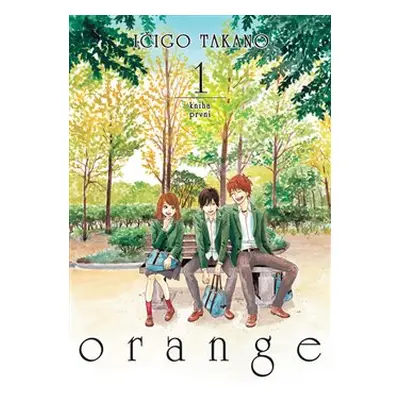 Orange 1 - Ičigo Takano