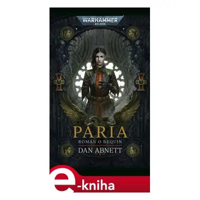 Pária - Román o Bequin - Dan Abnett