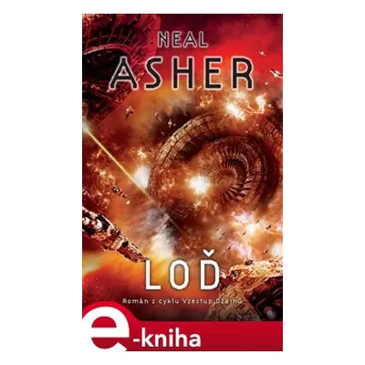 Loď - Neal Asher