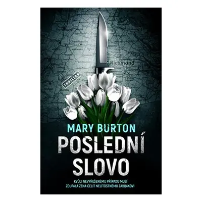 Poslední slovo - Mary Burton