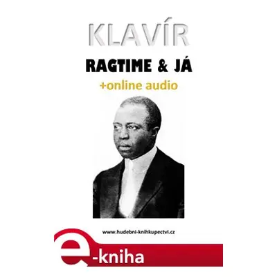 Klavír, ragtime & já (+audio) - Zdeněk Šotola