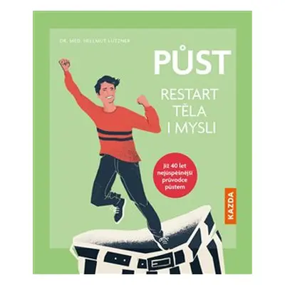 Půst – restart těla i mysli - Hellmut Lützner