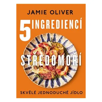 5 ingrediencí - Středomoří - Jamie Oliver