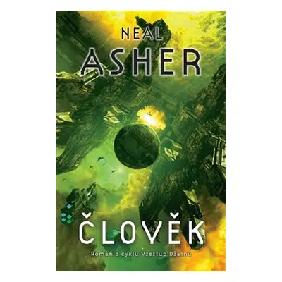 Člověk - Neal Asher