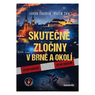 Skutečné zločiny v Brně a okolí - Ivana Auingerová, Ivana Žáková