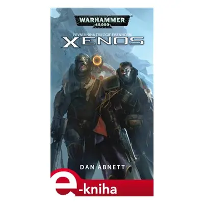 Xenos - Dan Abnett