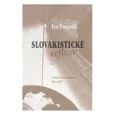 Slovakistické reflexe - Ivo Pospíšil